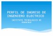 Perfil de Ingreso de Ingeniero Electrico
