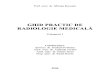Ghid Practic de Radiologie Medicala (Mircea Buruian) Vol 1 - 2006
