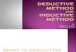Deductive & Inductive Method