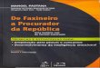 Manoel Pastana - De Faxineiro a Procurador Da República - 3ª Edição - Ano 2012 - Cópia