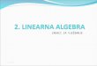 2 Linearna Algebra - Zadaci