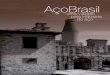 Aço Brasil: uma viagem pela indústria do aço