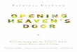 Opening Heavens Door by Patricia Pearson (excerpt)