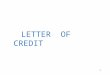Letter of credit.ppt