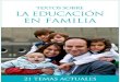 Textos sobre la educación en familia. Opus Dei
