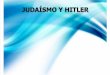 Judaismo y Hitler