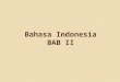 Tugas Bahasa Indonesoa Kelompok 8