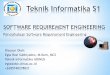 1. Pendahuluan - Software Requirement Engineering - Teknik Informatika S1