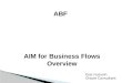 Aims for Business Flow