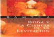 Buda y la Ciencia de la Levitación_ Ramtha