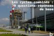 Cycles Combiné_30 questions.ppt