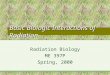 Basic Biologic Interactions of Radiation