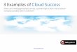 3 Examples of Cloud Success eBook v2