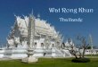 Bijeli Hram - Thailand