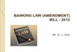 Banking Law (Amendment) Bill - 2012