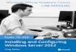 Exam 70-410 Installing and Configuring Windows Server 2012 Lab Manual.pdf
