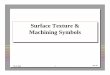 17-Surface Roughness and Machining Symbols Full
