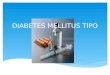 Diabetes Mellitus Tipo 1 Exposicion Final