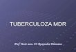 Tuberculoza MDR