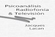 Lacan, Jacques - Psicoanalisis, Radiofonia