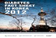 2012년 한국 당뇨병에 대한 보고서 - Diabetes Fact sheet in korea 2012