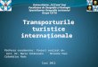 Transporturile turistice internationale.pptx