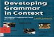 Developing Grammar in Context