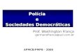 Teoria de Polícia - Polícias e sociedades democráticas