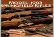 Model 1903 Springfield Rifles - NRA American Rifleman Reprint