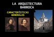 La Arquitectura Barroca Caracteristicas Generales 1207161894474614 8