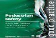 Pedestrian Safety. A Road Safety Manual for Decision-Makers and Practitioners