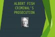 ALBERT FISH CRIMINAL’S PROSECUTION
