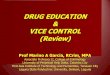 Drug Education and Vice Control