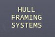 Hull Framing Systems3