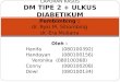 DM Tipe 2 + Ulkus Diabetikum