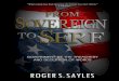 From Sovereign to Serf - Roger Sayles