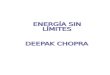 Depak Chopra.Energía sin limites