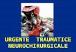 Urgente Traumatice Neurochirurgicale