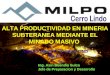 Alta Productividad en Mineria Subterranea Mediante Minado Masivo - Cero Lindo Milpo