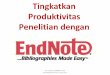 Meningkatkan Produktivitas Penelitian Dengan Endnote