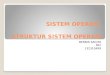 Bernis Sagita - Struktur Sistem Operasi