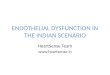Endothelial dysfunction in indian scenario
