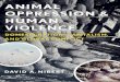 Animal Oppression and Human Violence: Domesecration, Capitalism, and Global Conflict, by David A. Nibert
