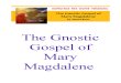 The Gnostic Gospel of Mary Magdalene