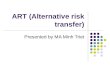 ART (Alternative Risk Transfer)