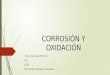 Corrosión y oxidación