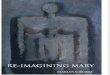 Re-Imagining Mary: A Journey Through Art to the Feminine Self