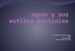 Japón y sus estilos musicales