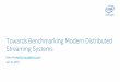 Towards Benchmaking Modern Distruibuted Systems-(Grace Huang, Intel)