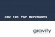 EMV 101 by Gravity Payments
